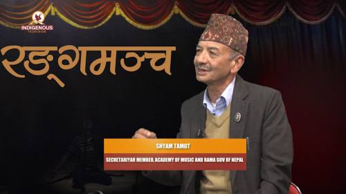 Shyam Tamot (Secretariyar member academy of Music & Rama Gov Of Nepal) On  Ranga Mancha Epi - 91