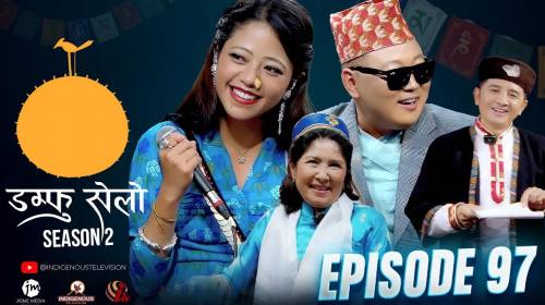 Damphu Selo S2 EP97 | Hiu Paryo Himali Bhegtira - 