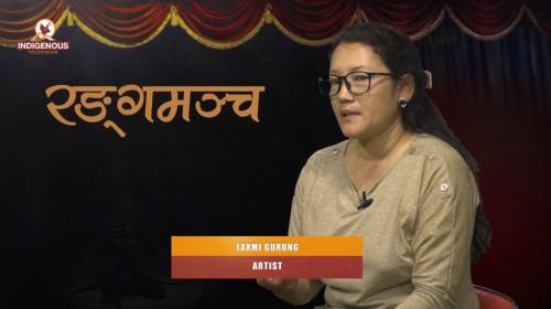 Laxmi Gurung (Artist) On Ranga Mancha With Paveen Puma epi -72